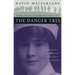 The Danger Tree: Memory, War and the Search for a Family's Past