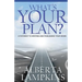 What's Your Plan: A Pathway to Writing and Publishing Your Work