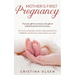 Mother's First Pregnancy: The best gift for women is the gift of Motherhood for the First time. - All of you absolutely need to get prepared for