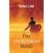 The Untroubled Mind