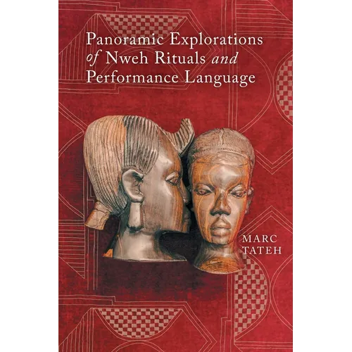 Panoramic Explorations of Nweh Rituals and Performance Language