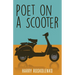 Poet on a Scooter