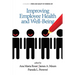 Improving Employee Health and Well Being
