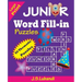 JUNIOR Word Fill-in Puzzles