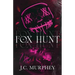 Fox Hunt: A Mafia Shifter Dark Romance (Hunter Duet Book 1): A Mafia Shifter Dark Romance