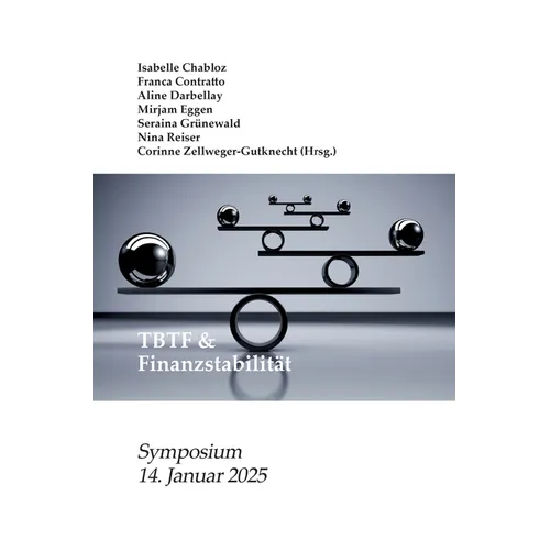 TBTF & Finanzstabilität: Financial Stability Law Forum - Symposium 2025