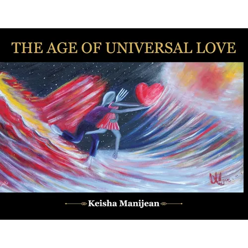 The Age Of Universal Love