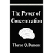 The Power of Concentration