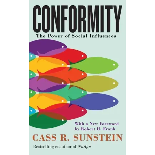 Conformity: The Power of Social Influences