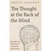 The Thought at the Back of the Mind
