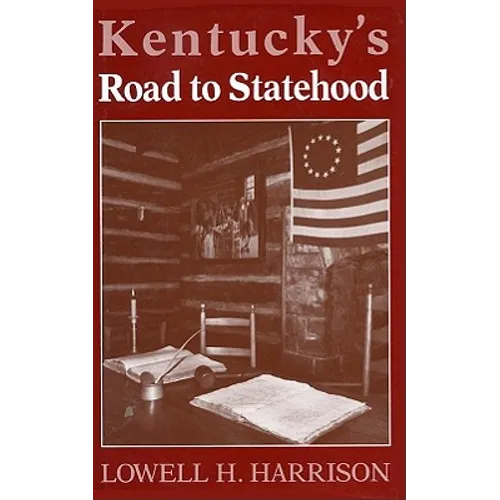 Kentucky's Road to Statehood