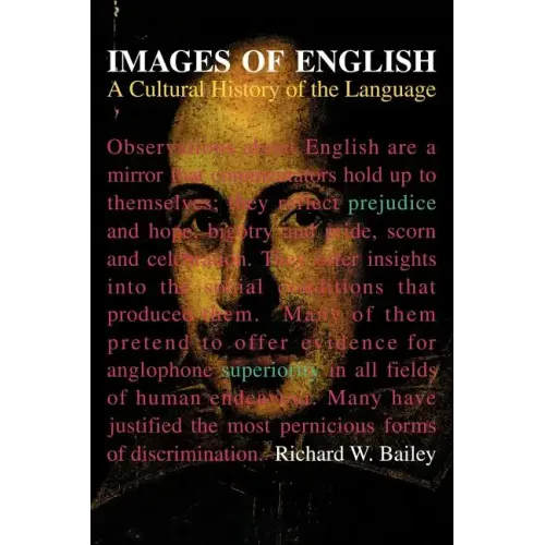 Images of English: A Cultural History of the Language