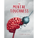 The Mental Toughness Handbook 2022: A Step-By-Step Guide to Facing Life and Overcome Adversities with Courage and Equilibrium!