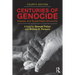 Centuries of Genocide: Essays and Eyewitness Accounts