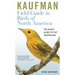 Kaufman Field Guide to Birds of North America
