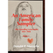 An American Family Sampler, The Founding Generation 1814-1908