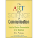 The Art and Science of Communication: Tools for Effective Communication in the Workplace