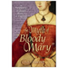 The Myth of "Bloody Mary": A Biography of Queen Mary I of England