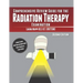 Comprehensive Review Guide for the Radiation Therapy Examination: Second Edition