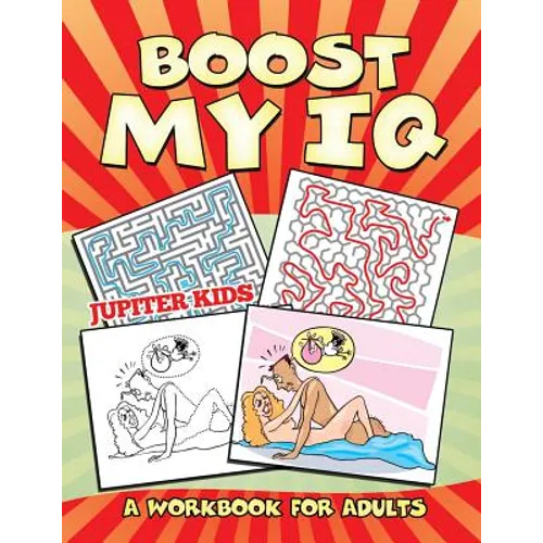 Boost My IQ (A Workbook for Adults)