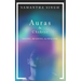 Auras & Chakras Seeing, Reading, and Healing: A beginner's guide to how you can see and use auras and chakras to live a better, more balanced life.