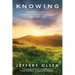 Knowing: Memoirs of a journey beyond the veil and choosing joy after tragic loss.