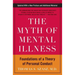 The Myth of Mental Illness: Foundations of a Theory of Personal Conduct