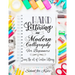 Hand Lettering and Modern Calligraphy for Beginners: Learn the Art of Creative Lettering