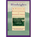 Hindsights: The Wisdom and Breakthroughs of Remarkable People