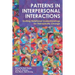 Patterns in Interpersonal Interactions: Inviting Relational Understandings for Therapeutic Change