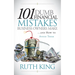 101 Dumb Financial Mistakes Business Owners Make and How to Avoid Them