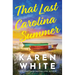 That Last Carolina Summer: A Gripping Southern Tale of Sisterhood, Secrets, and the Haunting Power of the Past