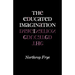 The Educated Imagination