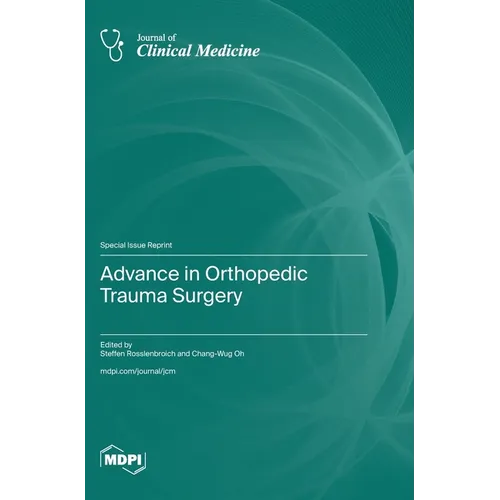 Advance in Orthopedic Trauma Surgery