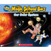 The Magic School Bus Presents: Our Solar System: A Nonfiction Companion to the Original Magic School Bus Series