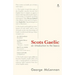 Scots Gaelic: an introduction to the basics