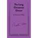 The Long Christmas Dinner