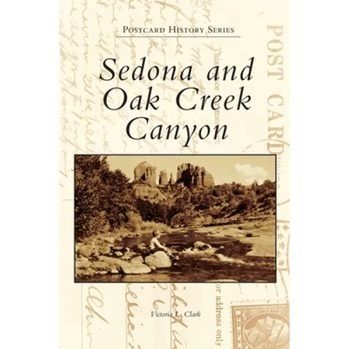 Sedona and Oak Creek Canyon