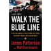 Walk the Blue Line: Real Cops, True Stories