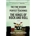 The Fine Wisdom and Perfect Teachings of the Kings of Rock and Roll