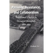 Passivity, Resistance, and Collaboration: Intellectual Choices in Occupied Shanghai, 1937-1945