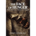 The Face of Hunger: Reflections on a Famine in Ethiopia
