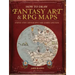 How to Draw Fantasy Art and RPG Maps: Step by Step Cartography for Gamers and Fans
