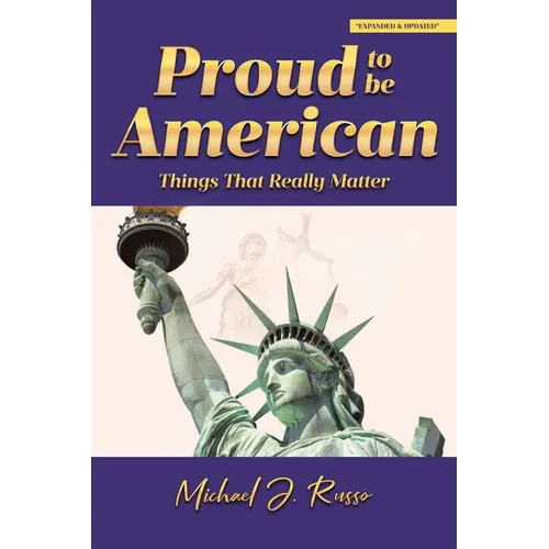 Proud to Be American: Things That Really Matter