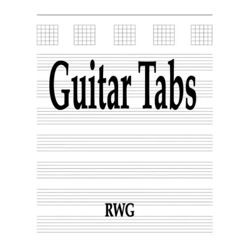 Guitar Tabs: 150 Pages 8.5" X 11"