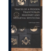 Traces of a Hidden Tradition in Masonry and Mediæval Mysticism: Five Essays