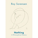 Nothing: A Philosophical History