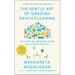 The Gentle Art of Swedish Death Cleaning: How to Free Yourself and Your Family from a Lifetime of Clutter