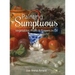 Painting Sumptuous Vegetables, Fruits & Flowers in Oil