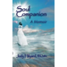 Soul Companion: A Memoir